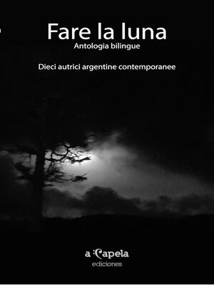 cover image of Fare la luna. Antologia bilingue